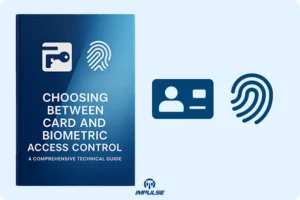 Card and Biometric Access Control